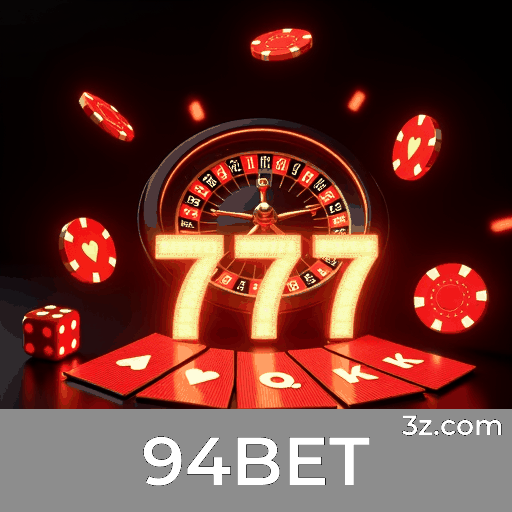 94BET: Plataforma de Cassino e Apostas Segura e Confiável