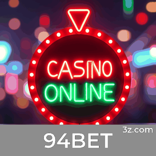 94BET: Jogos de Cassino Cheios de Emoção e Oportunidades de Ganhar